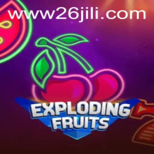 ExplodingFruits: A Thrilling Adventure in the World of 26jili